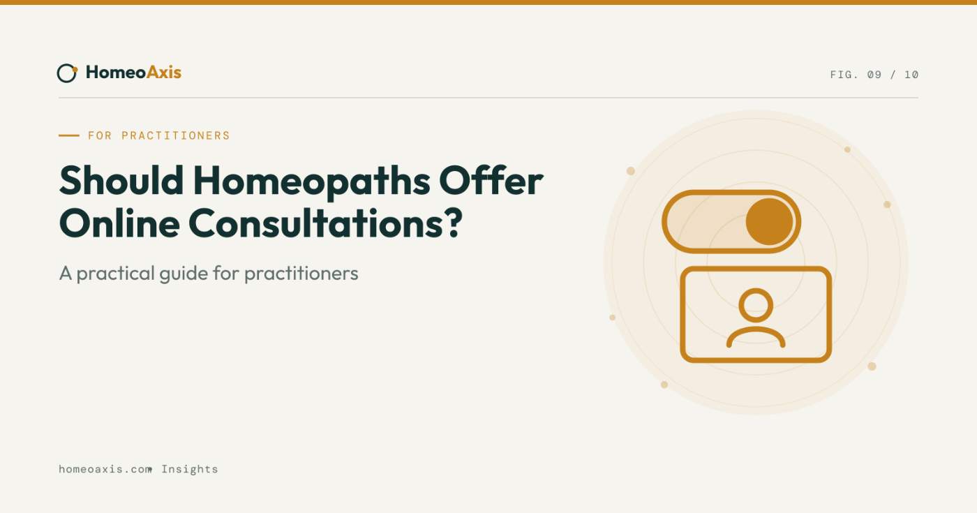 Should Homeopaths Offer Online Consultations? A Practical Guide